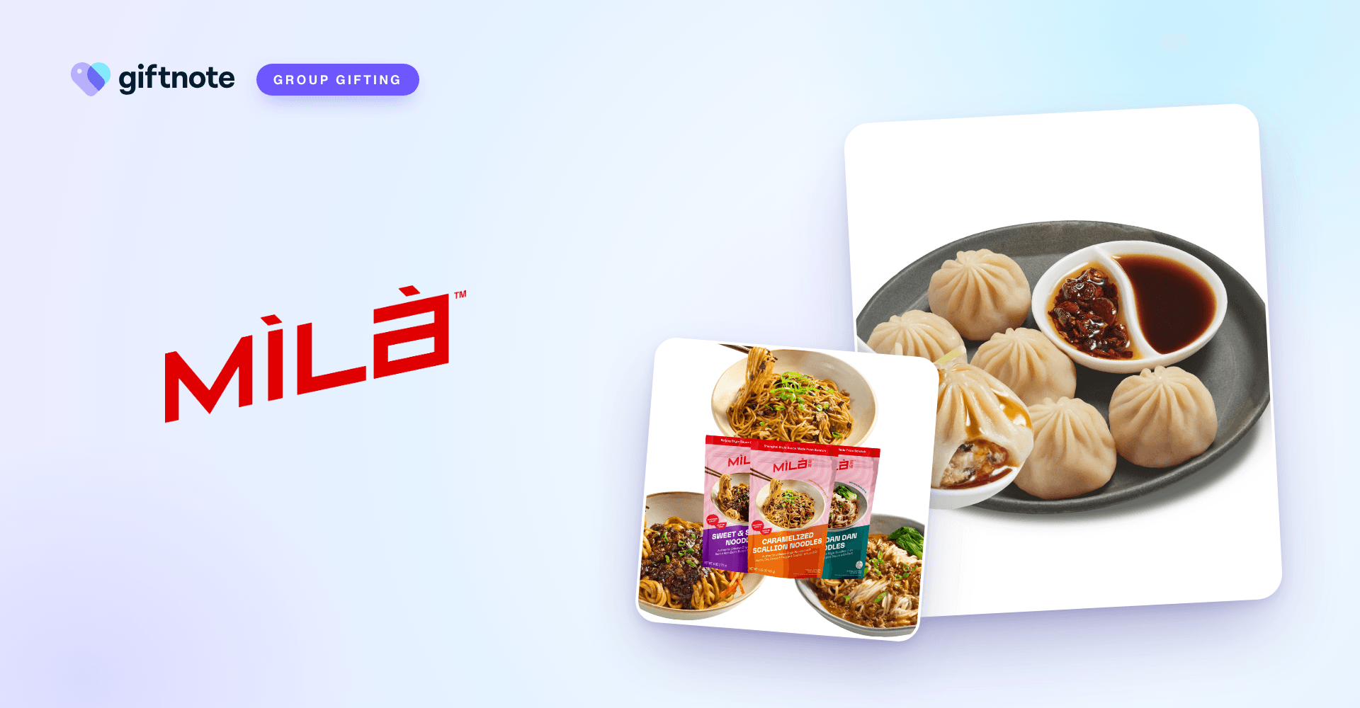 MìLà launches group gifting for frozen soup dumplings, powered by Giftnote