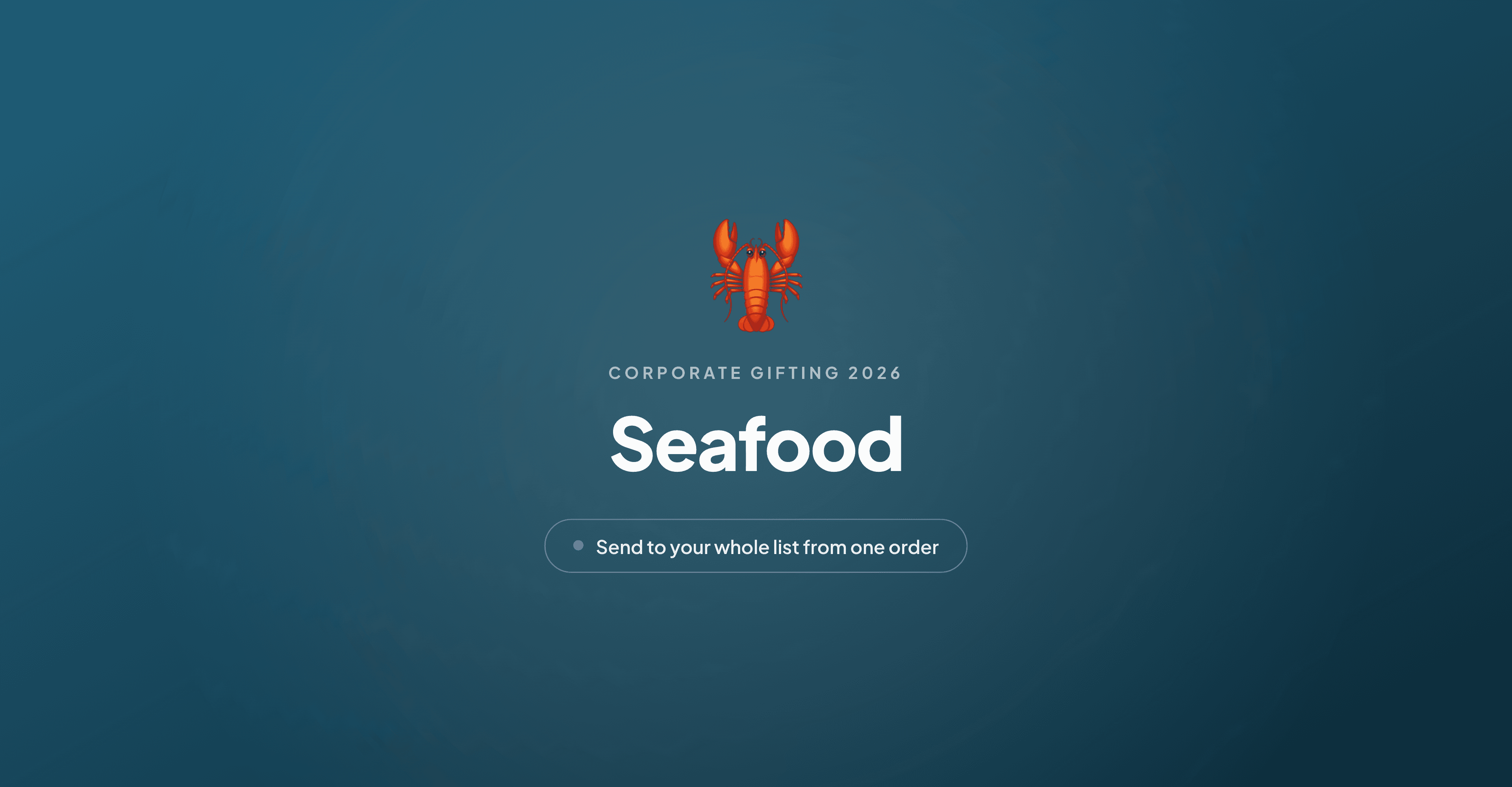 Seafood corporate gifts that arrive in perfect condition
